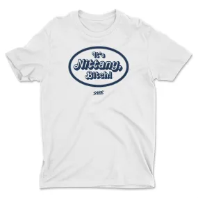 It's Nittany, Bitch! T-Shirt for Penn State College Fans (SM-5XL)