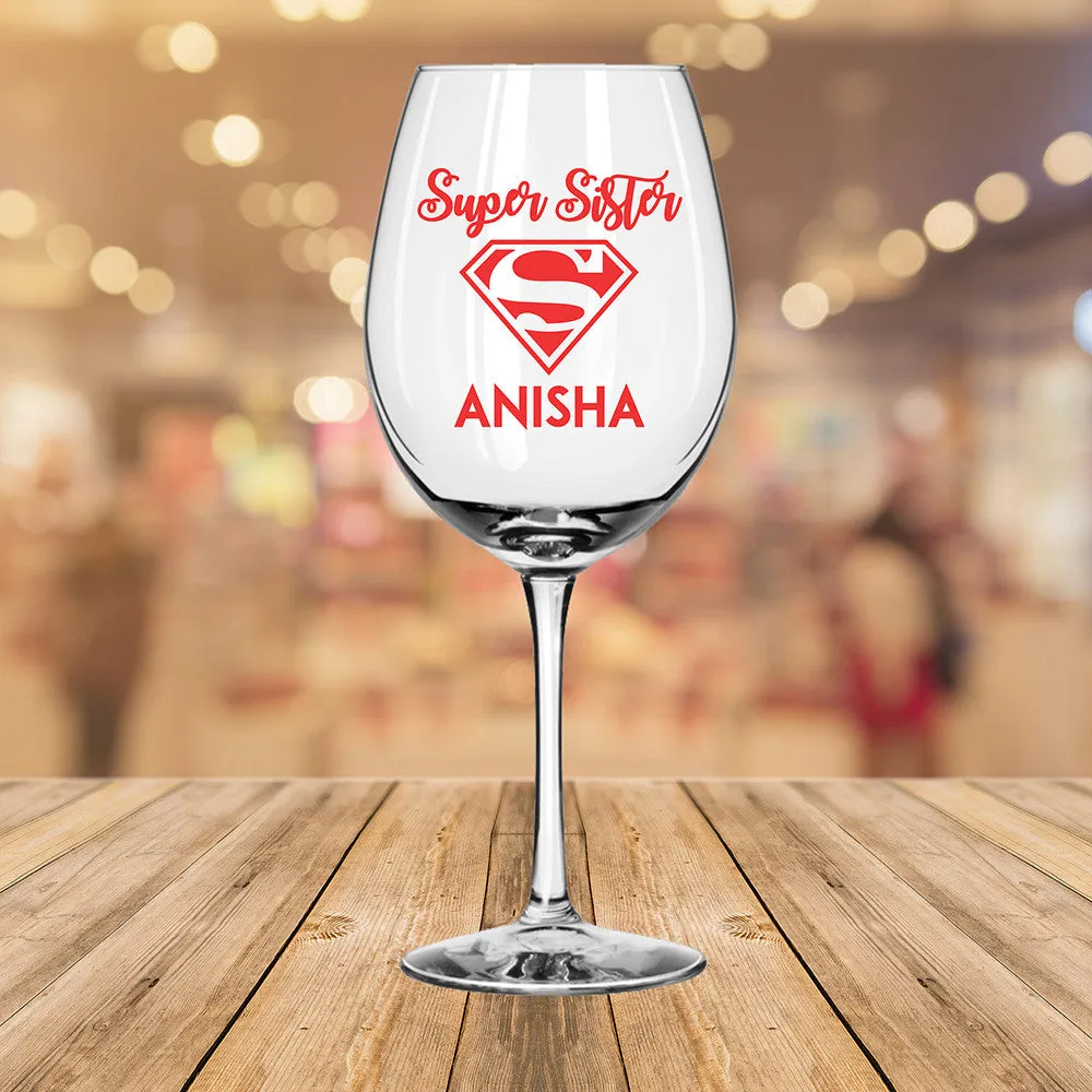 Personalised Super Sister Wine Glass